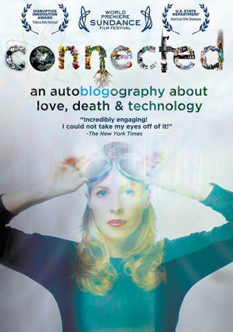 Connected: An Autoblogography about Love, Death and Technology poster