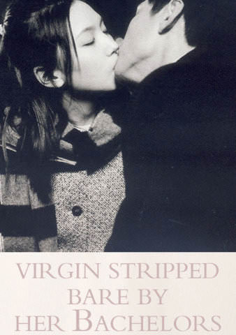 Virgin Stripped Bare by Her Bachelors poster