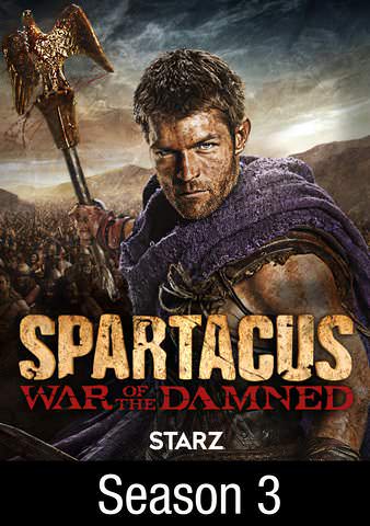 Spartacus: War Of The Damned: Season 3 poster
