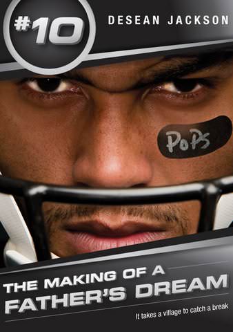 #10 DeSean Jackson: The Making of a Father's Dream poster