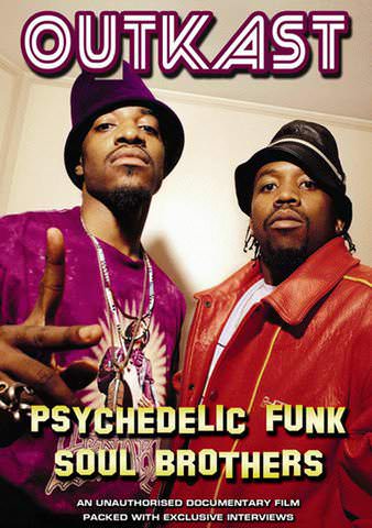 Outkast: Psychedelic Funk Soul Brothers poster