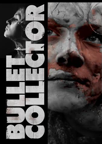 Bullet Collector poster