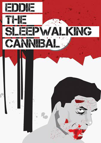 Eddie the Sleepwalking Cannibal poster