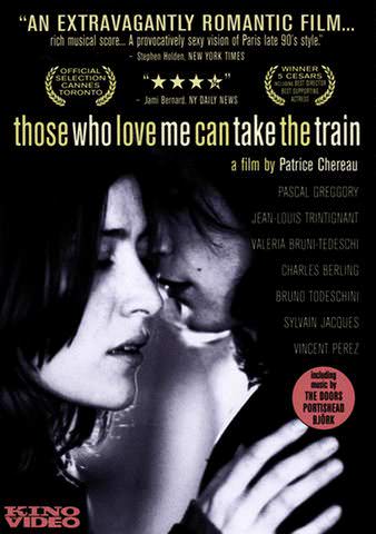Those Who Love Me Can Take the Train poster