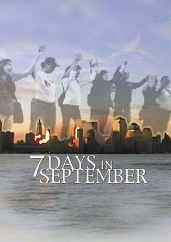 7 Days in September: A Powerful Story About 9/11 poster