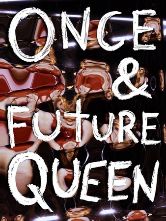 Once and Future Queen poster