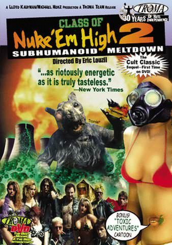 Class of Nuke 'Em High 2: Subhumanoid Meltdown poster