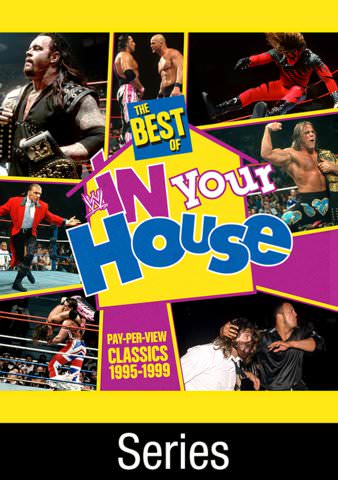 WWE The Best of WWE In Your House [TV Series] poster