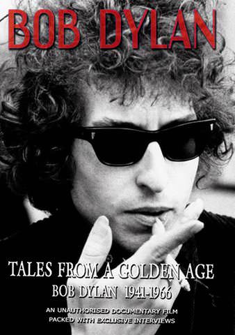 Tales From a Golden Age: Bob Dylan 1941-1966 poster