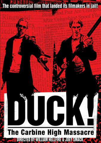 Duck! The Carbine High Massacre poster