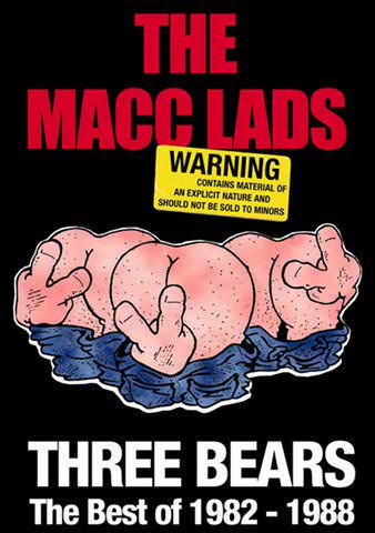 The Macc Lads: Three Bears - The Best of 1982-1988 poster