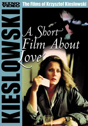 A Short Film About Love poster