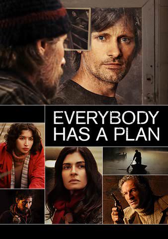 Everybody Has A Plan [Todos Tenemos Un Plan] poster