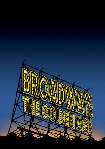 Broadway: The Golden Age poster