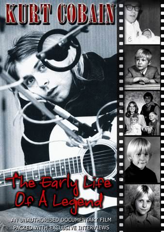 Kurt Cobain: The Early Life of a Legend poster