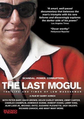 The Last Mogul: The Life and Times of Lew Wasserman poster