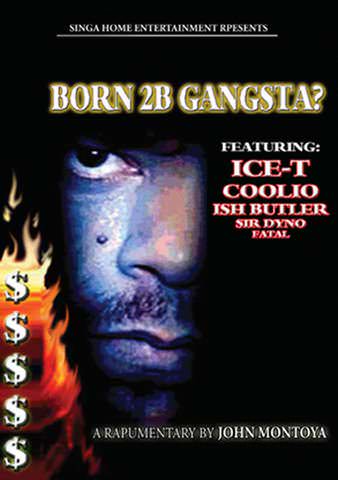 Born 2B Gangsta? poster