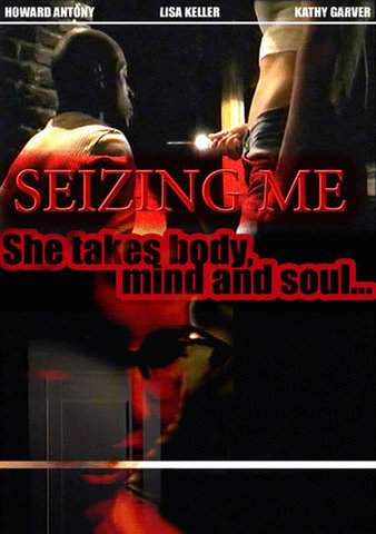 Seizing Me poster