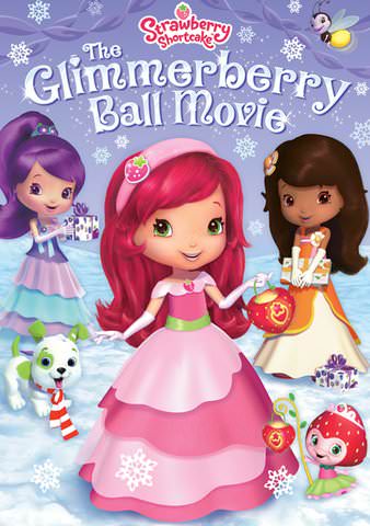 Strawberry Shortcake: Glimmerberry Ball poster