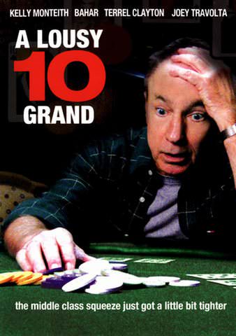 A Lousy Ten Grand poster