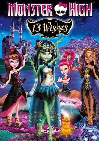 Monster High: 13 Wishes poster