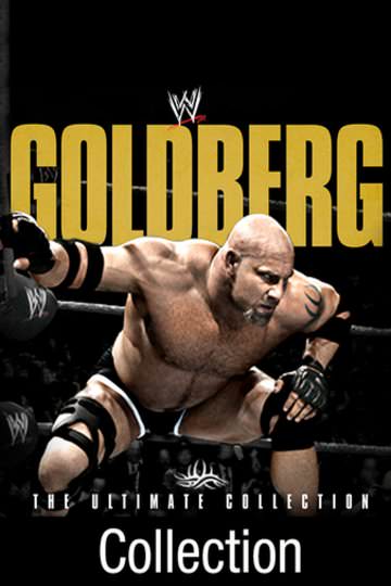 Buy & Watch WWE: Goldberg: The Ultimate Collection