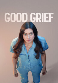 Watch, Rent, or Buy Good Grief at Home + Online | Stream on