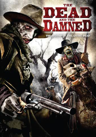 The Dead and the Damned poster