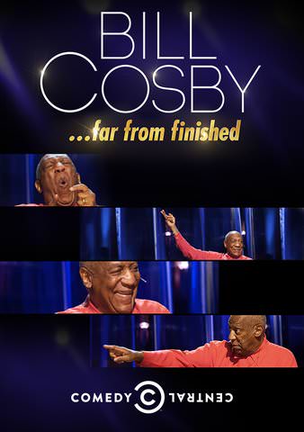 Bill Cosby: Far From Finished poster