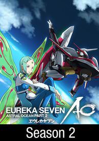 Buy & Watch Eureka Seven AO - Part 2 at Home + Online | Stream on