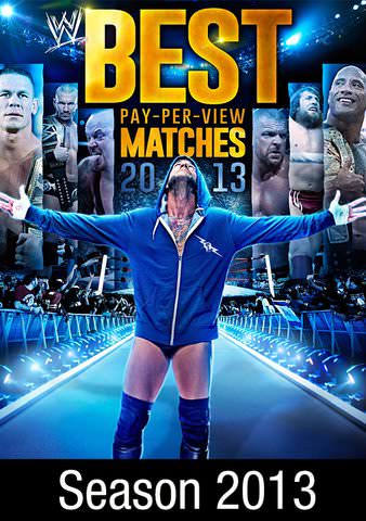 WWE: The Best Pay-Per-View Matches 2013 (Bundle) poster