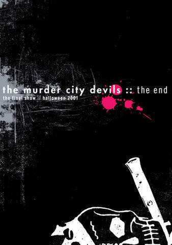 The Murder City Devils: The End - The Final Show Halloween 2001 poster