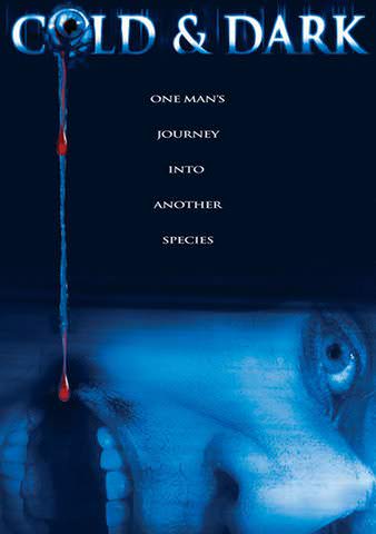 Cold & Dark poster