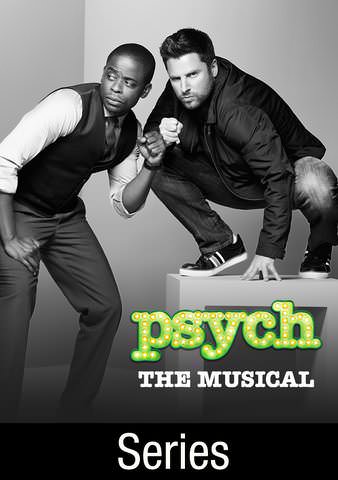 Psych: The Musical [TV Series] poster