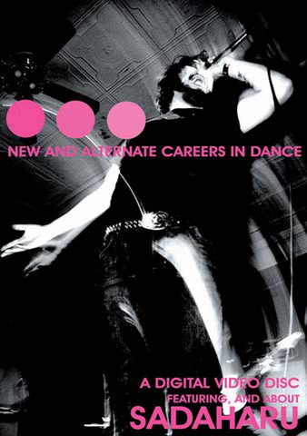 Sadaharu: New and Alternate Careers in Dance poster