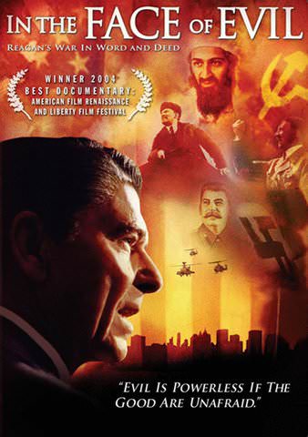 In the Face of Evil: Reagan's War in Word and Deed poster