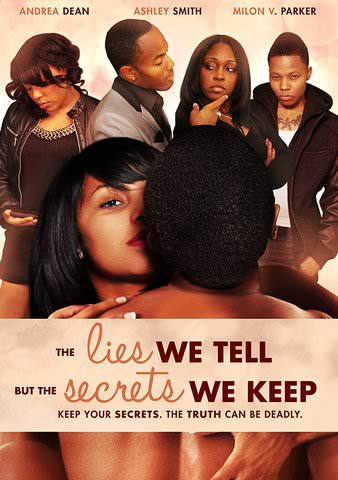 The Lies We Tell But the Secrets We Keep poster