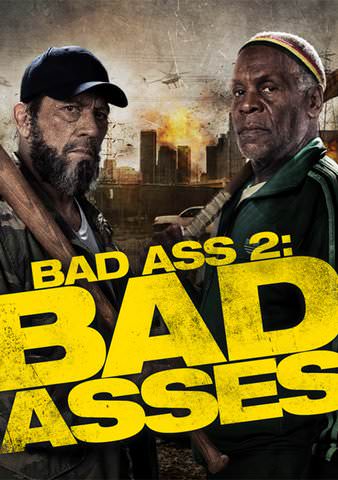 Bad Ass 2: Bad Asses poster