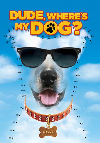 Dude, Where's My Dog? poster