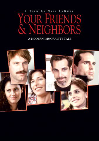 Your Friends and Neighbors poster