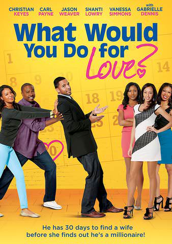 What Would You Do for Love? poster
