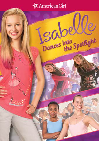 American Girl 3: Isabelle Dances Into the Spotlight poster