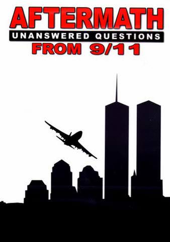 Aftermath: Unanswered Questions from 9/11 poster