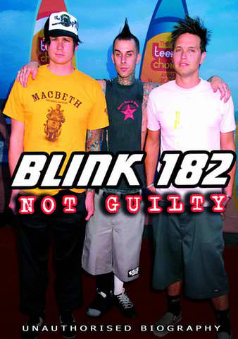 Blink 182: Not Guilty poster