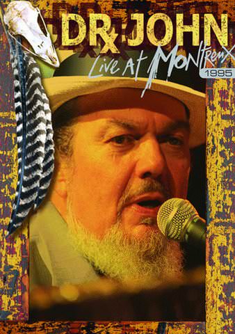 Dr. John: Live at Montreux 1995 poster