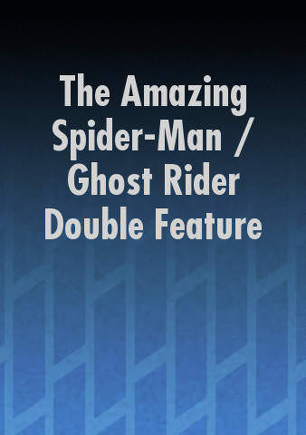 The Amazing Spider-Man / Ghost Rider Double Feature poster