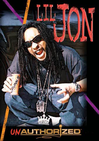 Lil Jon: Unauthorized poster