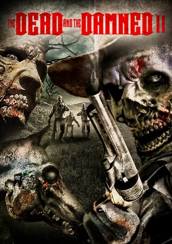 The Dead and the Damned 2 poster