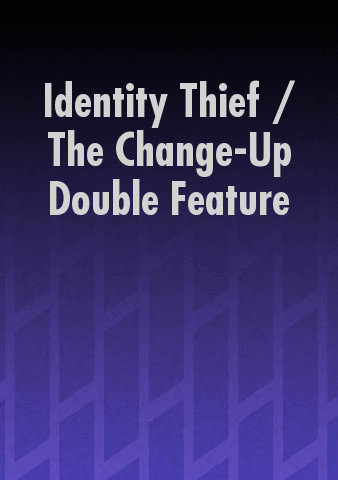 Identity Thief / The Change-Up Double Feature poster