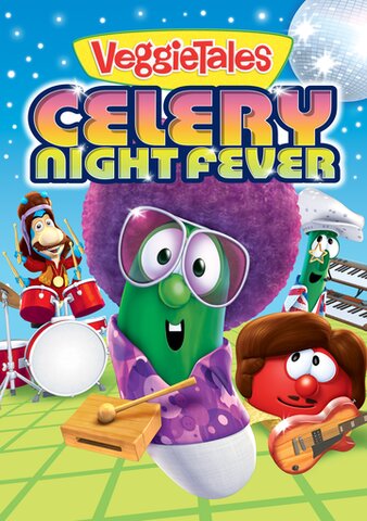 VeggieTales: Celery Night Fever poster